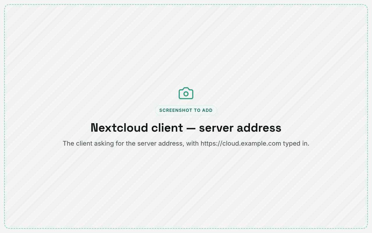 The Nextcloud client asking for the server address